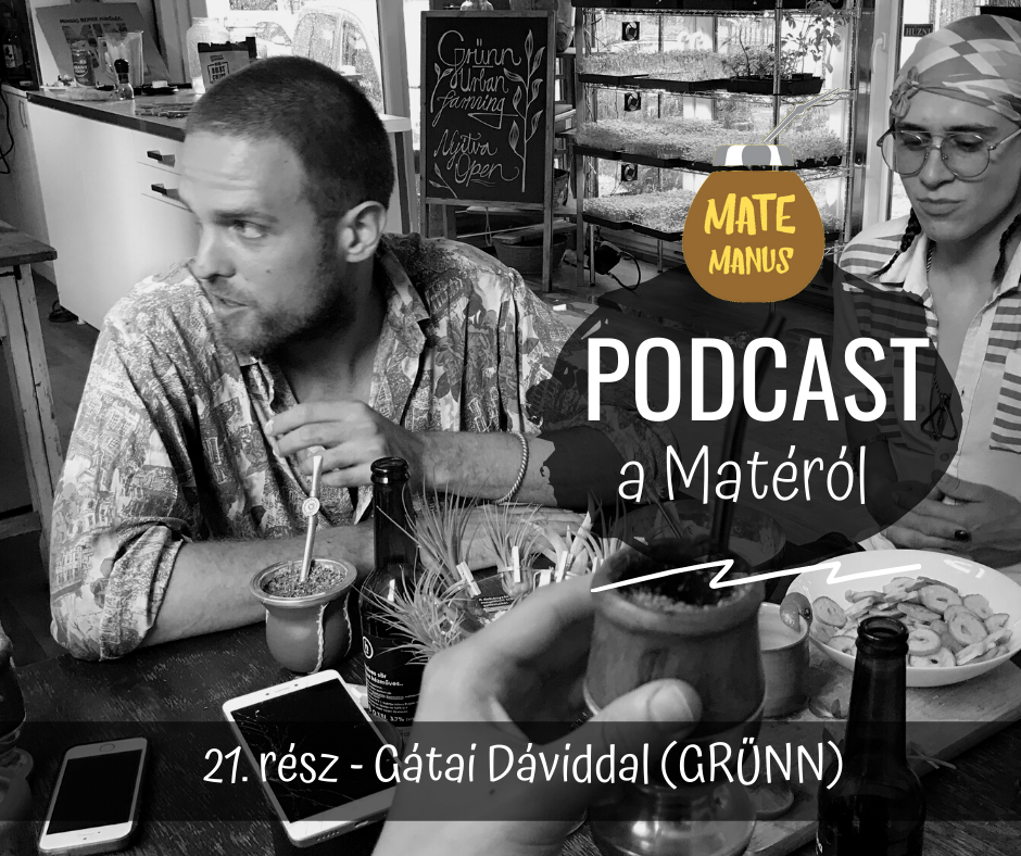 Gátai Dáviddal a mikrozöldes GRÜNN-össel matéztam - Mate Manus Podcast 21. rész