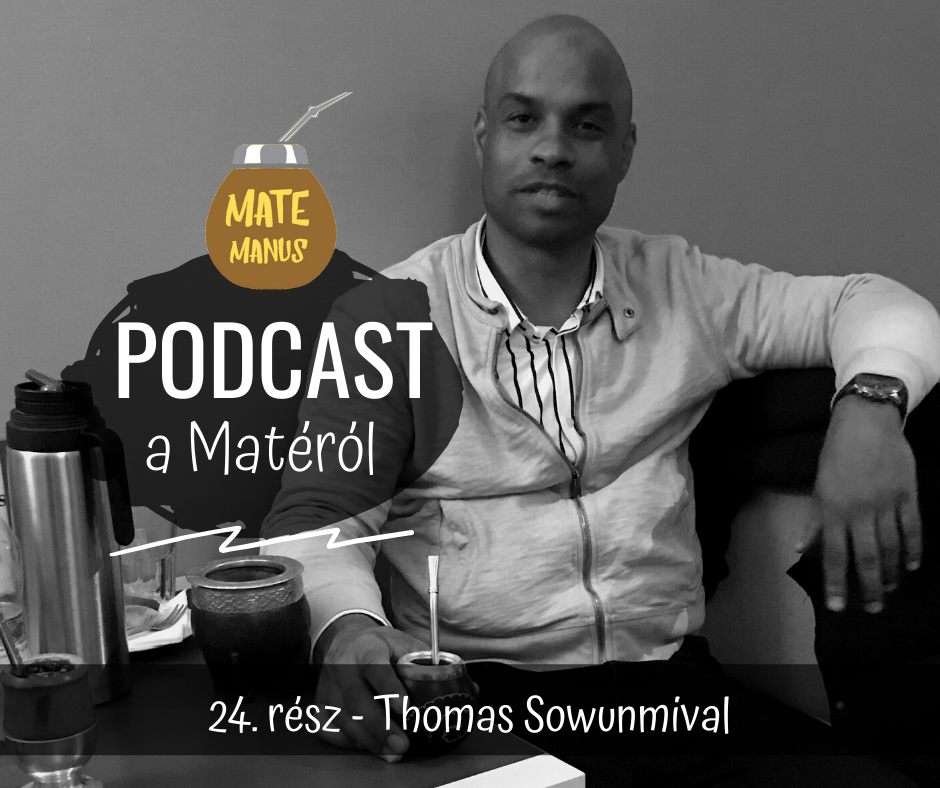Thomas Sowunmival, a 10-szeres magyar válogatott csatárral matéztam - Mate Manus Podcast 24. rész